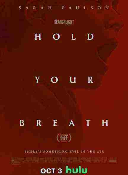 فیلم نفست را حبس کن Hold Your Breath 2024