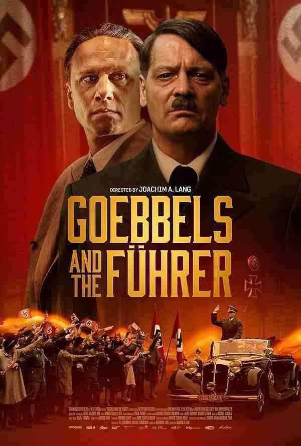 فیلم گوبلز و پیشوا Goebbels and the Führer 2024