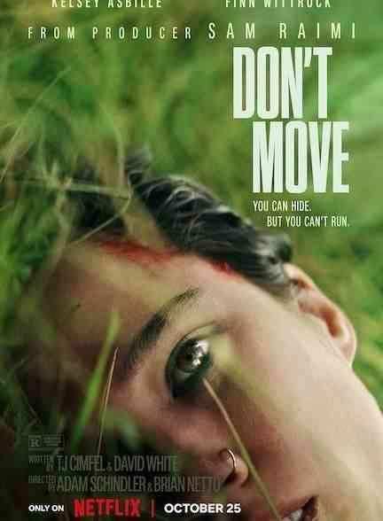فیلم حرکت نکن Don’t Move 2024