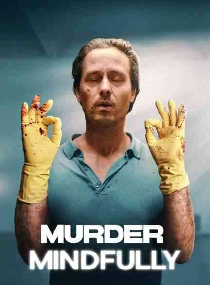 سریال قتل آگاهانه Murder Mindfully 2024