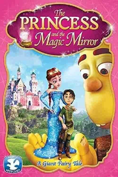 انیمیشن شاهزاده و آینه جادویی The Princess and the Magic Mirror 2014