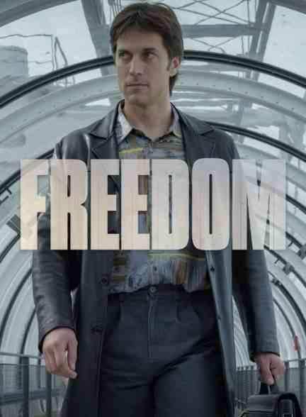 فیلم آزادی Freedom 2024