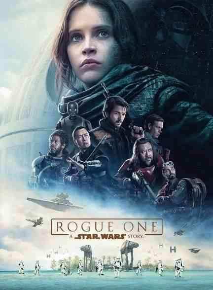 فیلم یاغی یک داستانی از جنگ ستارگان Rogue One: A Star Wars Story 2016