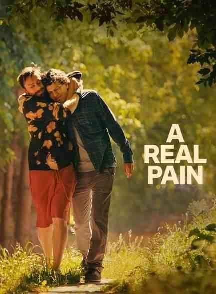 فیلم یک درد واقعی 2024 A Real Pain