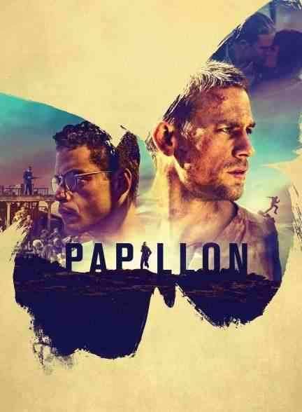 فیلم پاپیون Papillon 2017