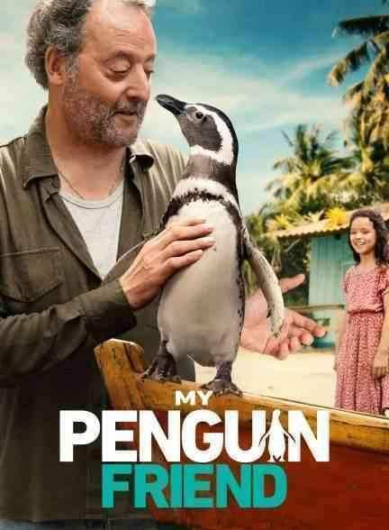 فیلم دوست پنگوئن من My Penguin Friend 2024