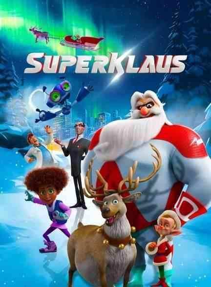 انیمیشن بابانوئل شگفت انگیز SuperKlaus 2024