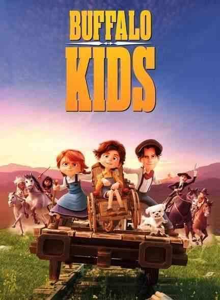 انیمیشن بچه های بوفالو Buffalo Kids 2024