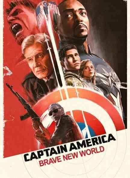 فیلم کاپیتان آمریکا: دنیای شگفت انگیز Captain America: Brave New World 2025