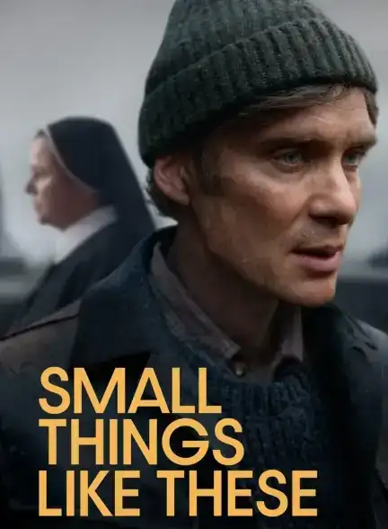 فیلم چیزهای کوچک این چنینی Small Things Like These 2024