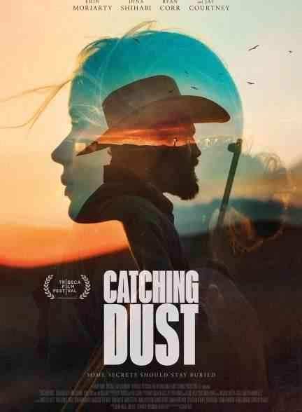 فیلم به دام انداختن غبار Catching Dust 2023