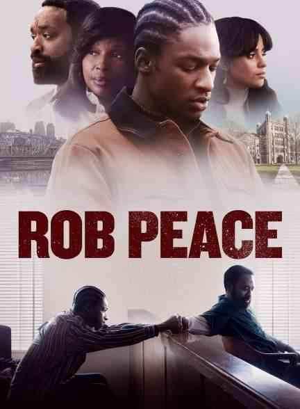 فیلم راب پیس Rob Peace 2024