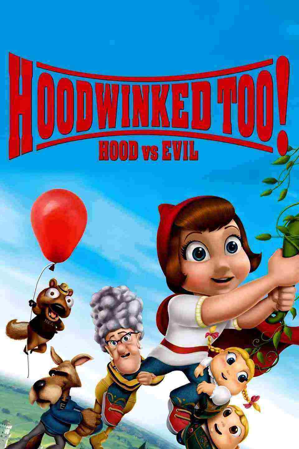 دانلود انیمیشن شنل قرمزی 2 Hoodwinked Too! Hood vs. Evil 2011