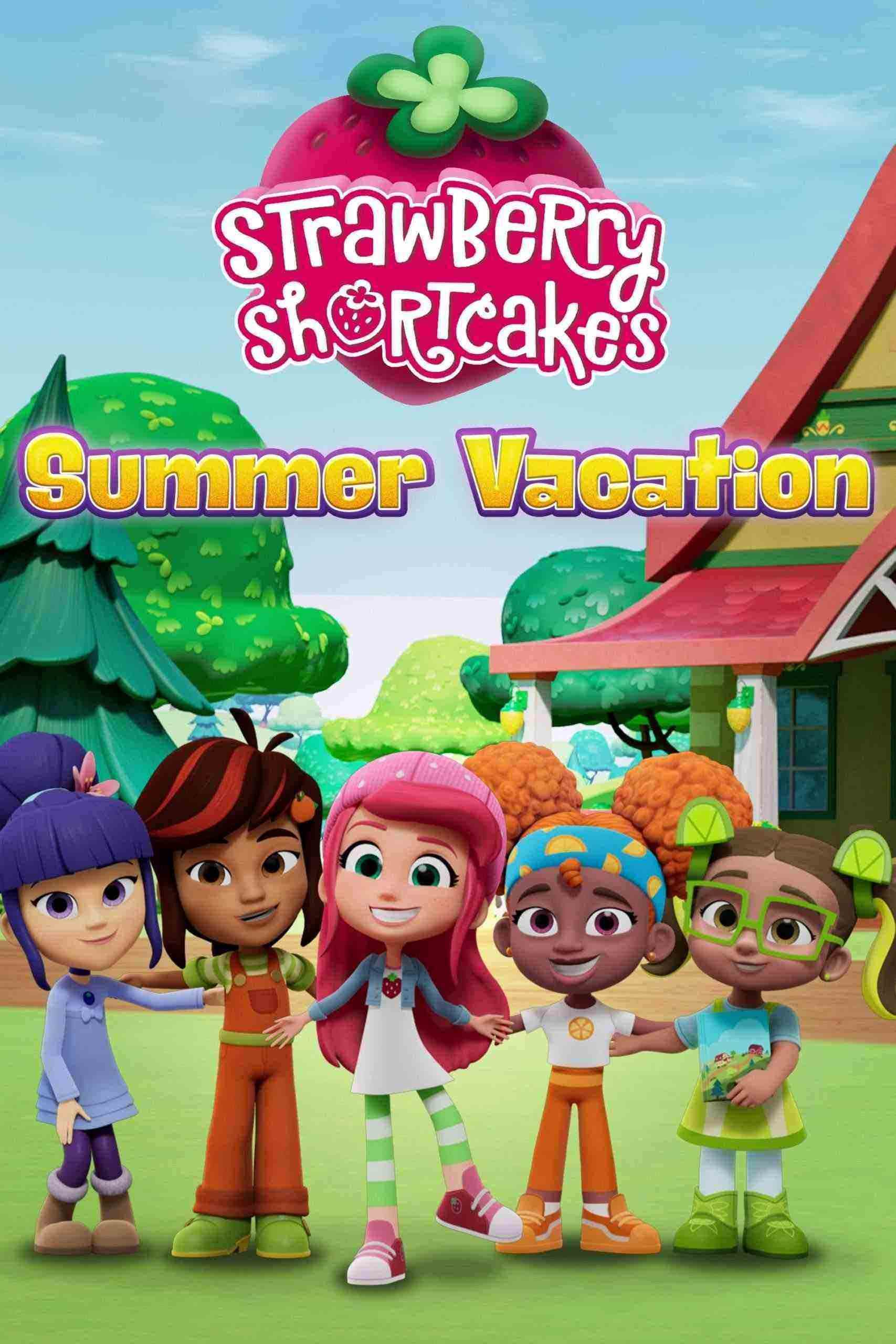 انیمیشن دختر توت فرنگی تعطیلات تابستانی Strawberry Shortcake’s Summer Vacation 2024