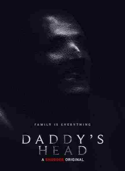 فیلم طلسم بابا Daddy’s Head 2024
