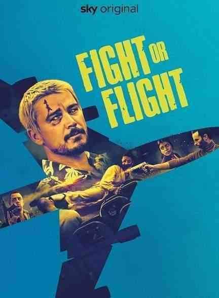 فیلم جنگ یا پرواز Fight or Flight 2025