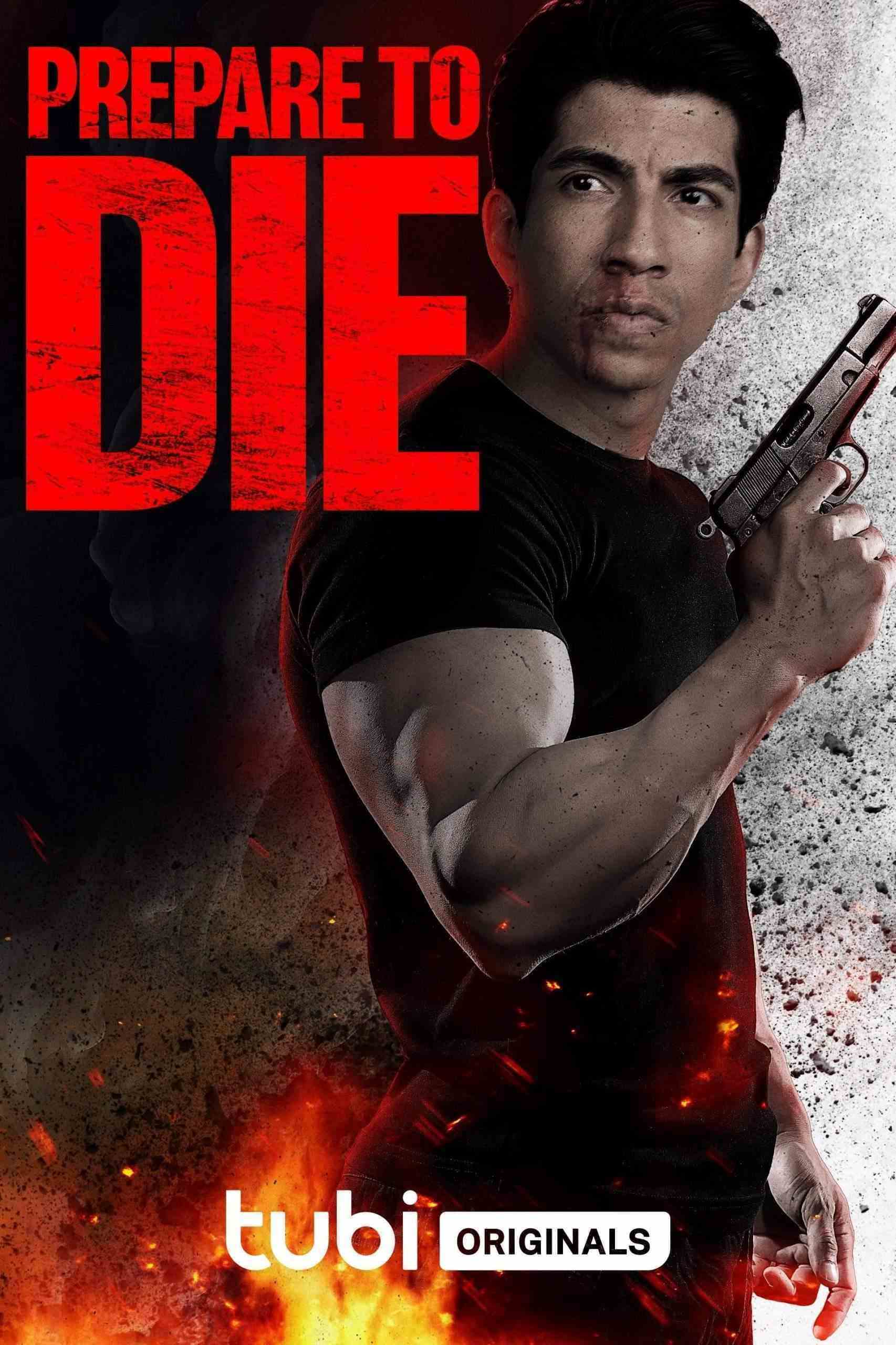 فیلم برای مردن آماده شو Prepare to Die 2024