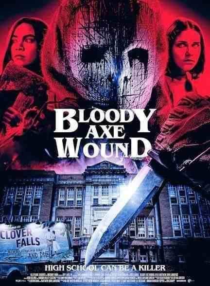 فیلم زخم تبر خونین Bloody Axe Wound 2025