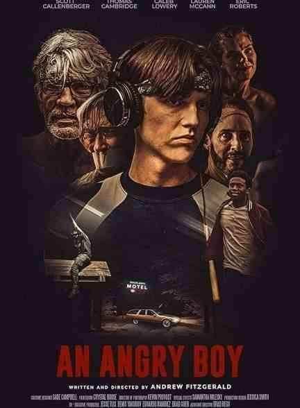 فیلم پسری خشمگین An Angry Boy 2024