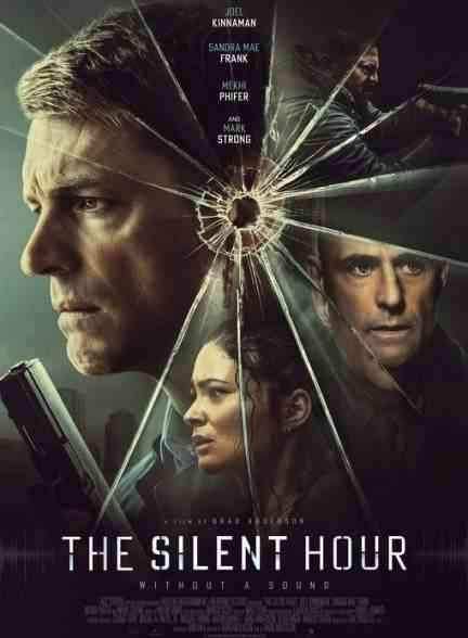 فیلم ساعت سکوت The Silent Hour 2024