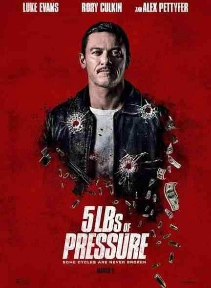فیلم پنج پوند فشار 5lbs of Pressure 2024