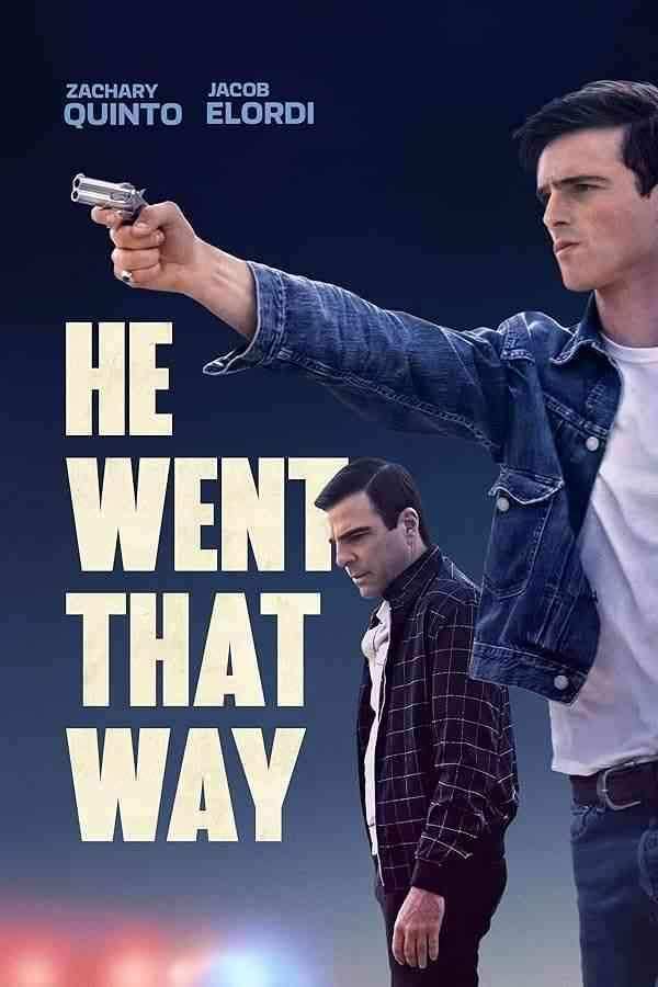 فیلم او مسیر دیگری پیش گرفت He Went That Way 2023