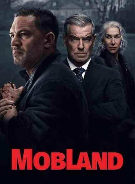 دانلود سریال سرزمین اوباش 2025 MobLand