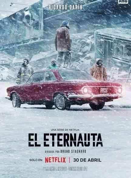 دانلود سریال مسافر ابدیت 2025 The Eternaut