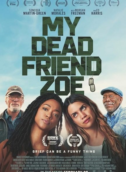 فیلم زویی، دوست مرده من My Dead Friend Zoe 2025