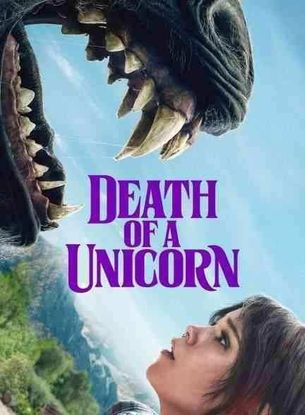 فیلم مرگ یک تک شاخ 2025 Death of a Unicorn