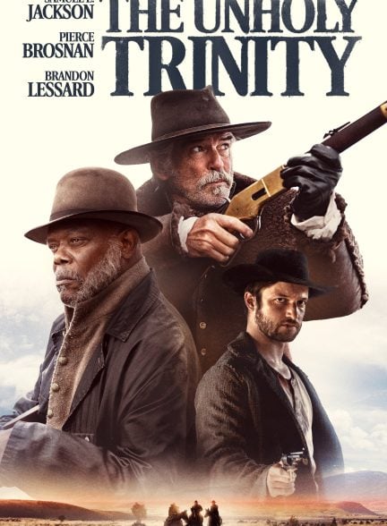 فیلم تثلیث نامقدس  The Unholy Trinity 2025