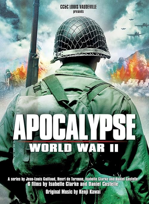 Apocalypse: La 2ème guerre mondiale